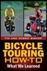Debbie Bishop, Tim Bishop - Bicycle Touring How-To