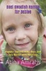Atina Amrahs - Best Swedish Names for Babies: Popular Swedish Baby Boys and Girls Names with Meanings