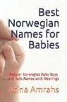 Atina Amrahs - Best Norwegian Names for Babies: Popular Norwegian Baby Boys and Girls Names with Meanings