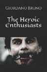 Giordano Bruno, Artemis Books - The Heroic Enthusiasts
