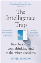 David Robson, Robson David - The Intelligence Trap