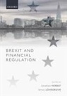 Jonathan Herbst, Jonathan Lovegrove Herbst, Jonathan Herbst, Jonathan (Global Head of Financial Services Herbst, Herbst Jonathan, Simon Lovegrove... - Brexit and Financial Regulation