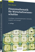 Pete Albrecht, Peter Albrecht, Söre Jensen, Sören Jensen, Christoph u a Mayer - Finanzmathematik für Wirtschaftswissenschaftler