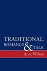 Anne Wilson - Traditional Romance and Tale