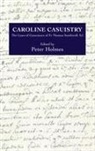 Peter Holmes, Peter Holmes - Caroline Casuistry