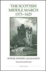 Anna Groundwater - The Scottish Middle March, 1573-1625