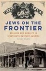 Shari Rabin - Jews on the Frontier