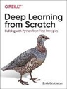 Seth Weidman - Deep Learning from Scratch