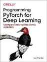 Ian Pointer, Pointer Ian - Programming PyTorch for Deep Learning