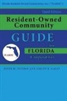 Peter M Gault Dunbar, Peter M. Dunbar, Ashley E. Gault - Resident-Owned Community Guide for Florida Cooperatives, 3rd. Edition