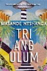 Masande Ntshanga - Triangulum