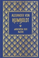 Alexander Von Humboldt - Ansichten der Natur