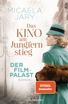 Micaela Jary - Das Kino am Jungfernstieg - Der Filmpalast