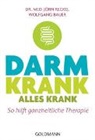 Wolfgang Bauer, Jör Reckel, Jörn Reckel - Darm krank - alles krank