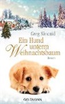 Greg Kincaid - Ein Hund unterm Weihnachtsbaum