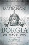 Elen Martignoni, Elena Martignoni, Michela Martignoni - Borgia - Die Vergeltung