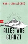 Marie Gamillscheg - Alles was glänzt