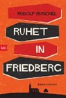 Rudolf Ruschel - Ruhet in Friedberg