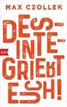 Max Czollek - Desintegriert euch!