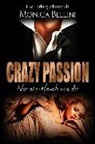Monica Bellini, Lis Torberg, Lisa Torberg, Lisa Torberg, Lis Torberg, Lisa Torberg - Crazy Passion: Nur ein Hauch von dir