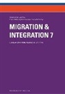 Friedrich Altenburg, Czaika, Mathias Czaika, Anna Faustmann, Thomas Pfeffer, Thoma Pfeffer (Hg )... - Migration & Integration 7