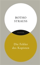 Botho Strauß - Die Fehler des Kopisten
