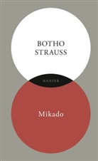 Botho Strauß - Mikado