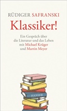 Michae Krüger, Michael Krüger, Marti Meyer, Martin Meyer, Rüdiger Safranski - Klassiker!