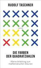 Rudolf Taschner - Die Farben der Quadratzahlen