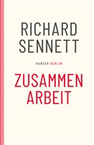 Richard Sennett - Zusammenarbeit