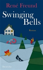 René Freund - Swinging Bells