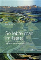 Dorle Gribl - So lebte man im Isartal