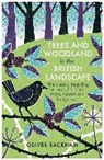 Oliver Rackham, Rackham Oliver - Trees and Woodland in the British Landscape