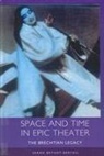 Sarah Bryant-Bertail, Sarah Bryant-Bertrail - Space and Time in Epic Theater
