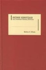 Andrew C. Wisely, Andrew C. (Royalty Account) Wisely - Arthur Schnitzler and Twentieth-Century Criticism
