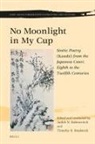 Judith N Rabinovitch, N. Rabinovitch, Judith N. Rabinovitch, Timothy R Bradstock, R. Bradstock, Timothy R. Bradstock - No Moonlight in My Cup