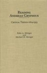 Erika A. Metzger, Michael Metzger, Michael (Contributor) Metzger - Reading Andreas Gryphius: Critical Trends 1664-1993