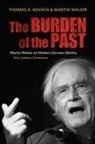 Thomas Kovach, Thomas A. Kovach, Martin Walser - The Burden of the Past