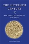 Hannes Kleineke, Hannes Kleineke - The Fifteenth Century X
