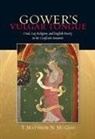 T Matthew N McCabe, T. Matthew McCabe, T. Matthew N. Mccabe - Gower's Vulgar Tongue: Ovid, Lay Religion, and English Poetry in the Confessio Amantis