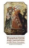 Haki Antonsson - Damnation and Salvation in Old Norse Literature