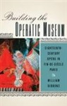 William Gibbons, William (Customer) Gibbons - Building the Operatic Museum