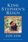 Paul Dalton, Paul Dalton, Graeme J White, Graeme J. White - King Stephen's Reign (1135-1154)