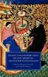 Margaret Connolly, Linne R. Mooney, Margaret Connolly, Linne R Mooney, Linne R. Mooney - Design and Distribution of Late Medieval Manuscripts in England