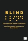 Dieter Kleffner - Blind
