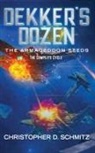 Christopher D. Schmitz - Dekker's Dozen