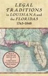 Seán Patrick Donlan, Seßn Patrick (EDT)/ Palmer Donlan, Vernon Valentine Palmer - Legal Traditions in Louisiana and the Floridas 1763-1848