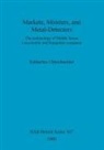 Katharina Ulmschneider - Markets, Minsters, and Metal-Detectors