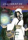 Laetitia DUCHET - Le combat de Lee Lou