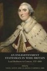 Nigel Aston, Nigel Aston, Clarissa Campbell Orr, Clarissa Campbell Orr - An Enlightenment Statesman in Whig Britain